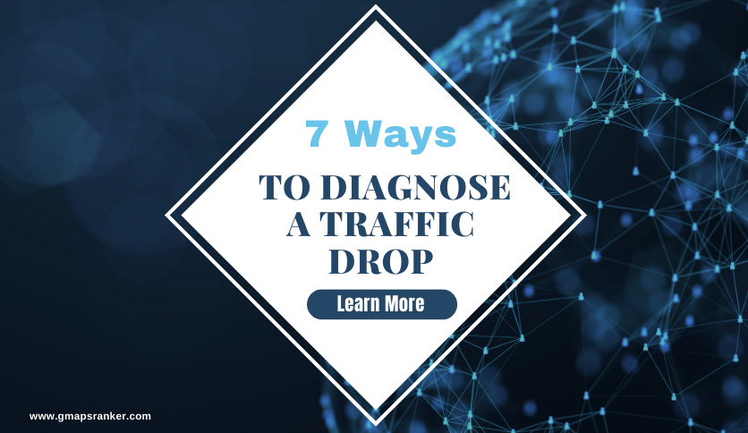 7 Ways to Diagnose a Traffic Drop